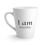 I Am Worthy